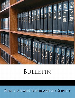 Bulleti, Volume 4 - Public Affairs Information Service (Creator)