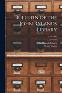 Bulletin of the John Rylands Library; v.1: 4(1906)