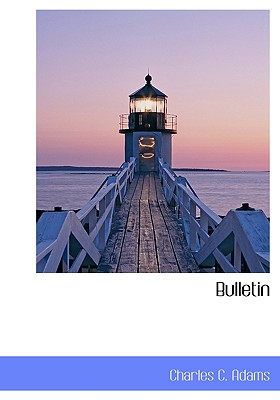 Bulletin - Adams, Charles C