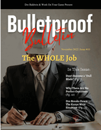 Bulletproof Bulletin: November 2022