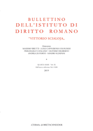 Bullettino Dell'istituto Di Diritto Romano 'Vittorio Scialoja'. Quarta Serie - Vol. XIV. Dell'intera Collezione Vol. CXVIII, 2024