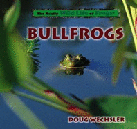 Bullfrogs - Wechsler, Doug