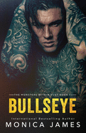 Bullseye: Book 1: The Monsters Within