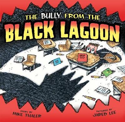 Bully from the Black Lagoon - Thaler, Mike