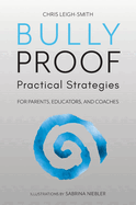 Bully Proof: Practical Strategies