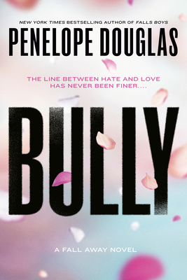 Bully - Douglas, Penelope