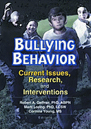 Bullying Behavior: Current Issues, Research, and Interventions