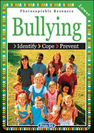 Bullying: Identify, Cope, Prevent