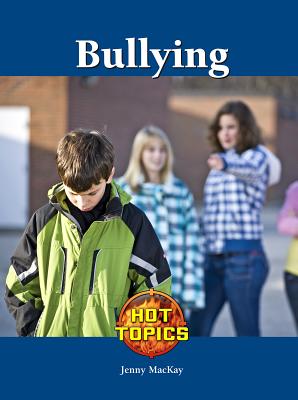 Bullying - MacKay, Jennifer