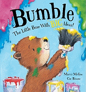 Bumble - The Little Bear with Big Ideas