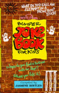 Bumper Joke Book for Kids - Birtles, Jasmine
