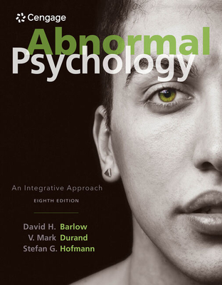 Bundle: Abnormal Psychology: An Integrative Approach, 8th + Mindtap Psychology, 1 Term (6 Months) Printed Access Card, Enhanced - Barlow, David H, and Hofmann, Stefan G