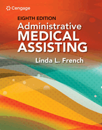 Bundle: Administrative Medical Assisting, 8th + Mindtap Medical Assisting, 2 Terms (12 Months) Printed Access Card + Mindtap Moss 3.0, 2 Terms (12 Months) Printed Access Card, 1st