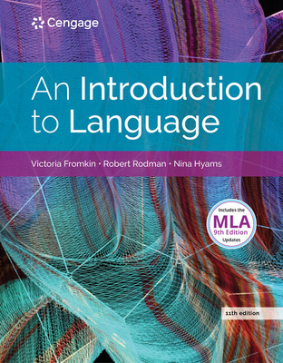 Bundle: An Introduction to Language, Loose-Leaf Version, 11th + Mindtap English, 1 Term (6 Months) Printed Access Card - Fromkin, Victoria, and Rodman, Robert, and Hyams, Nina