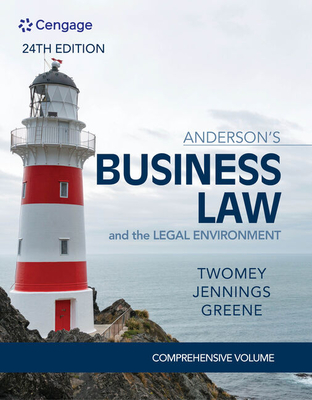 Bundle: Anderson's Business Law & the Legal Environment - Comprehensive Edition, 24th + Mindtap, 1 Term Printed Access Card - Twomey, David P, and Jennings, Marianne M, and Greene, Stephanie M