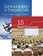 BUNDLE: Duck/McMahan: Communication in Everyday Life + Chapter 15. Histories of Communication