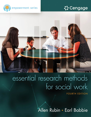 Bundle: Empowerment Series: Essential Research Methods for Social Work, Loose-Leaf Version, 4th + Mindtap Social Work, 1 Term (6 Months) Printed Access Card - Rubin, Allen, and Babbie, Earl R