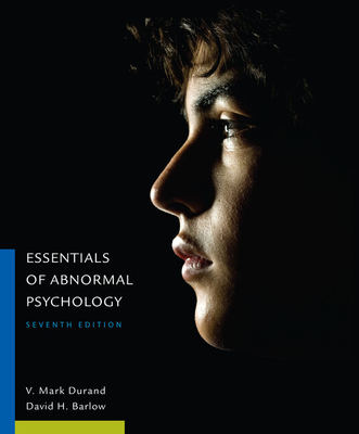 Bundle: Essentials of Abnormal Psychology, Loose-Leaf Version, 7th + Mindtap Psychology, 1 Term (6 Months) Printed Access Card - Durand, V Mark, and Barlow, David H