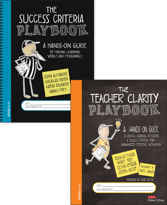 Bundle: Fisher: The Teacher Clarity Playbook + Almarode: The Success Criteria Playbook - Fisher, Douglas, and Frey, Nancy, and Amador, Olivia