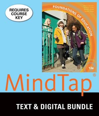Bundle: Foundations of Education, Loose-Leaf Version, 13th + Mindtap Education, 1 Term (6 Months) Printed Access Card - Ornstein, Allan C, and Levine, Daniel U, and Gutek, Gerry