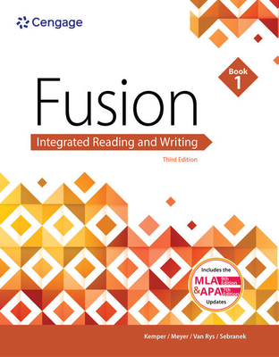 Bundle: Fusion: Integrated Reading and Writing, Book 1, Loose-Leaf Version, 3rd + Mindtap Developmental English, 1 Term (6 Months) Printed Access Card - Kemper, Dave, and Meyer, Verne, and Van Rys, John