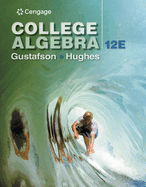 Bundle: Gustafson, College Algebra, Loose-Leaf, 12th + Gustafson/Aufmann, College Algebra, Webassign Course with Corequisite Support, Single-Term Printed Access Card