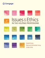 Bundle: Issues and Ethics in the Helping Professions, 10th + Mindtap Helping Professions, 1 Term (6 Months) Printed Access Card