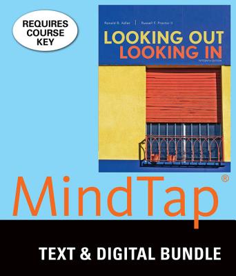 Bundle: Looking Out, Looking In, Loose-Leaf Version, 15th + Mindtap Speech, 1 Term (6 Months) Printed Access Card - Adler, Ronald B, and Proctor II, Russell F