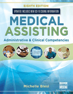 Bundle: Medical Assisting: Administrative & Clinical Competencies (Update), 8th + Mindtap Medical Assisting, 4 Terms (24 Months) Printed Access Card