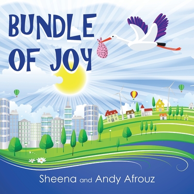Bundle of Joy - Afrouz, Andy, and Afrouz, Sheena