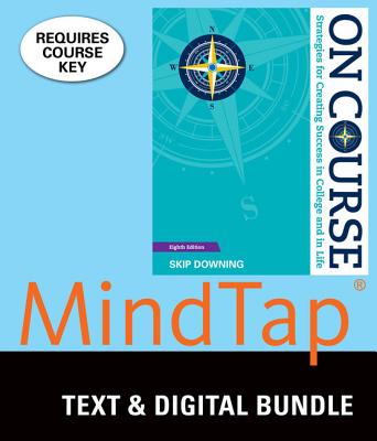 Bundle: On Course, Loose-Leaf Version, 8th + Mindtap College Success, 1 Term (6 Months) Printed Access Card - Downing, Skip