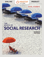 Bundle: The Basics of Social Research, Enhanced Edition, Loose-Leaf Version, 7th + Mindtap Sociology, 1 Term (6 Months) Printed Access Card, Enhanced