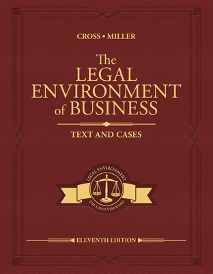 Bundle: The Legal Environment of Business: Text and Cases, Loose-Leaf Version, 11th + Mindtapv2.0, 1 Term Printed Access Card - Cross, Frank B, and Miller, Roger Leroy