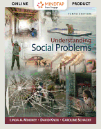 Bundle: Understanding Social Problems, Enhanced Edition, Loose-Leaf Version, 10th + Mindtap Sociology, 1 Term (6 Months) Printed Access Card