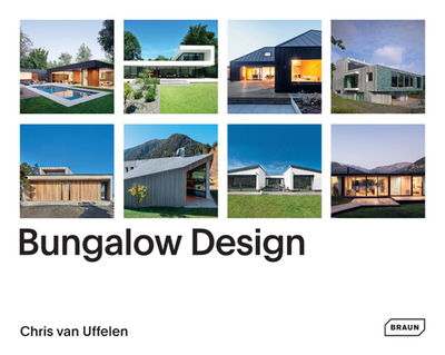 Bungalow Design - van Uffelen, Chris