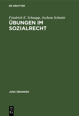 ?bungen Im Sozialrecht - Schnapp, Friedrich E, and Schmitt, Jochem