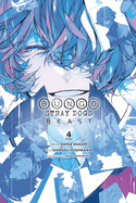 Bungo Stray Dogs: Beast, Vol. 4: Volume 4