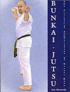 Bunkai-Jutsu: The Practical Application of Karate Kata