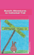 Bunni's Adventures on Cottontail Trail