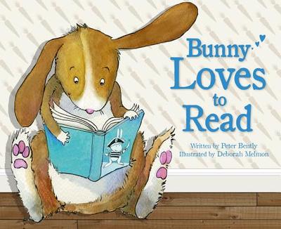 Bunny Loves to Read - Bently, Peter