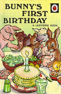 Bunny's First Birthday