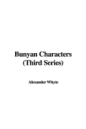 Bunyan Characters (Third Series) - Whyte, Alexander
