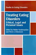 Burden of the Therapist: Issues in the Treatment of Eating Disorders