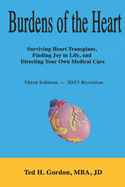 Burdens of the Heart: Surviving Heart Transplant and Finding Secrets of the Medical System