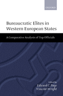 Bureaucratic ?lites in Western European States: A Comparative Analysis of Top Officials