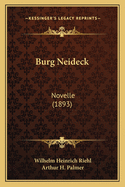 Burg Neideck: Novelle (1893)