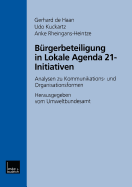 Burgerbeteiligung in Lokale Agenda 21-Initiativen: Analysen Zu Kommunikations- Und Organisationsformen