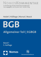 Burgerliches Gesetzbuch: Allgemeiner Teil - Egbgb: Band 1