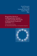 Burgerliches Recht Im Nachburgerlichen Zeitalter - 100 Jahre Soziales Privatrecht in Deutschland, Frankreich Und Italien: Bd. II: Totalitares Soziales Privatrecht? Die Juristische 'Achse Berlin-ROM