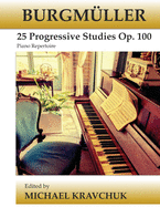 Burgm?ller 25 Progressive Studies Op. 100